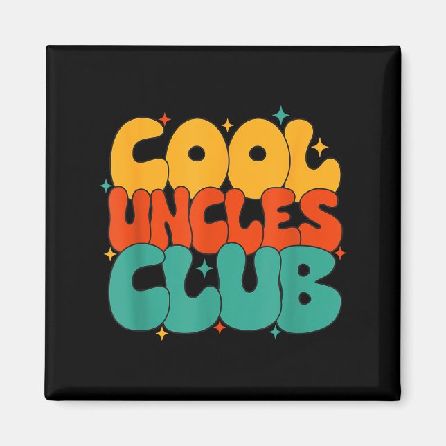 Aimant Retro Groovy Cool Uncles Club Funny New Uncle  (Devant)