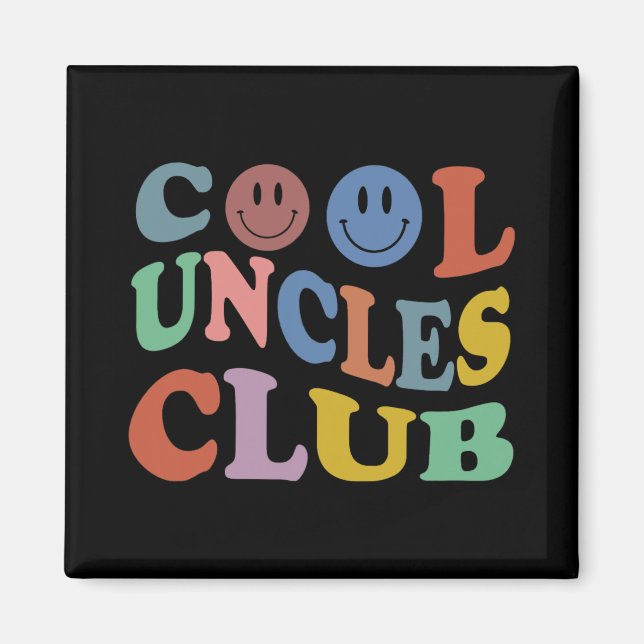 Aimant Retro Groovy Cool Uncles Club Smile Face Funny New (Devant)
