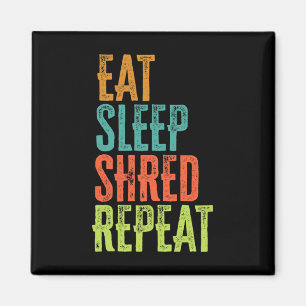 Aimant Retro Manger Sleep Shred Répéter Snowboard Surf