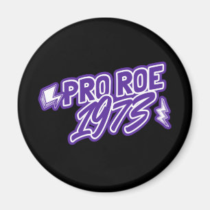 Aimant Retro Pro Roe 1973 droits des femmes roe v wade