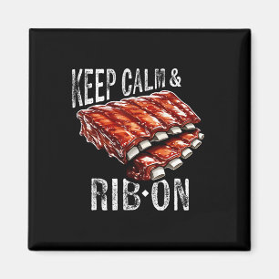 Aimant Ribs De Secours Garder Le Calme Et La Rib Sur Bbq 