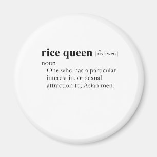 Aimant RICE QUEEN (définition)