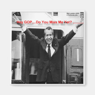 Aimant Richard Nixon "Vous m'avez déjà regretté?" Cadeaux
