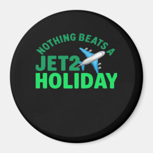 Aimant Rien Ne Battre Un Jet2 Holiday Viral & Mème