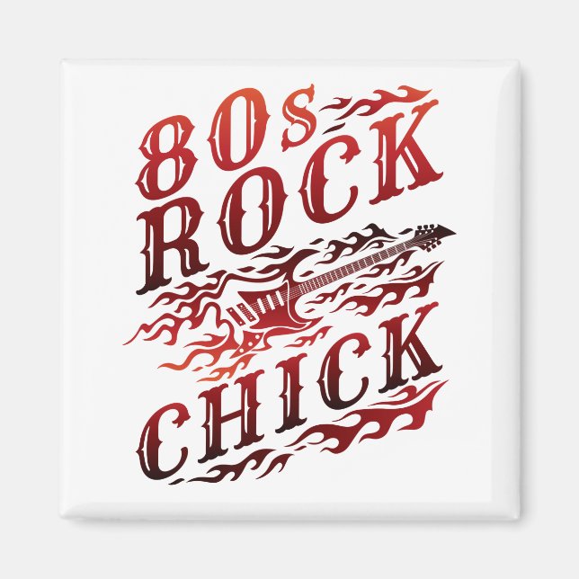 Aimant Rock Chick Eighties 80s Music (Devant)