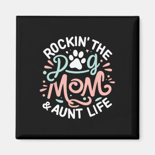 Aimant Rockin' The Dog Maman Et Tante Amoureux des chiens