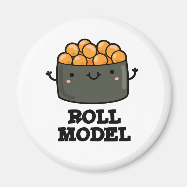 Aimant Roll Model Funny Food Sushi Roll Pun (Devant)