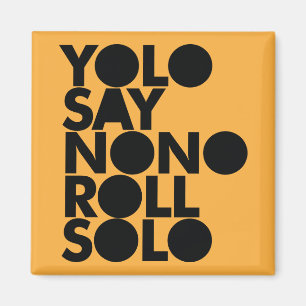Aimant Roll YOLO Solo rempli