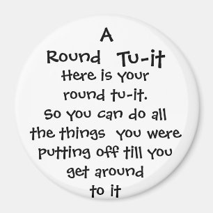 Aimant Rond, TU-il, voici votre rond TU-il. Ainsi vous c