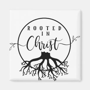 Aimant Rooted in Christ