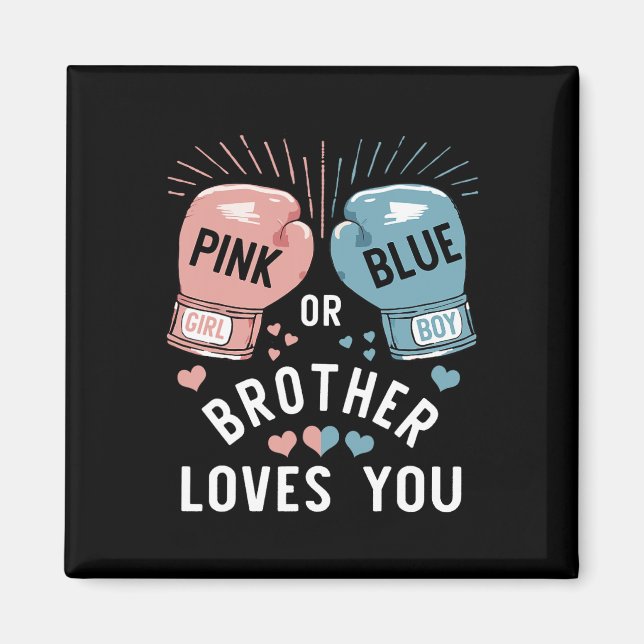 Aimant Rose Ou Bleu Frère Vous Aime Boxer Genre Revea (Devant)