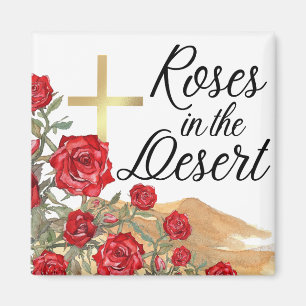 Aimant Roses dans le désert