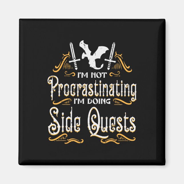 Aimant Rpg Gamer Not Procrastinating Side Quest Funny Men (Devant)