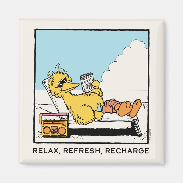 Aimant Rue Sésame | Big Bird Relax Refresh Recharge (Devant)
