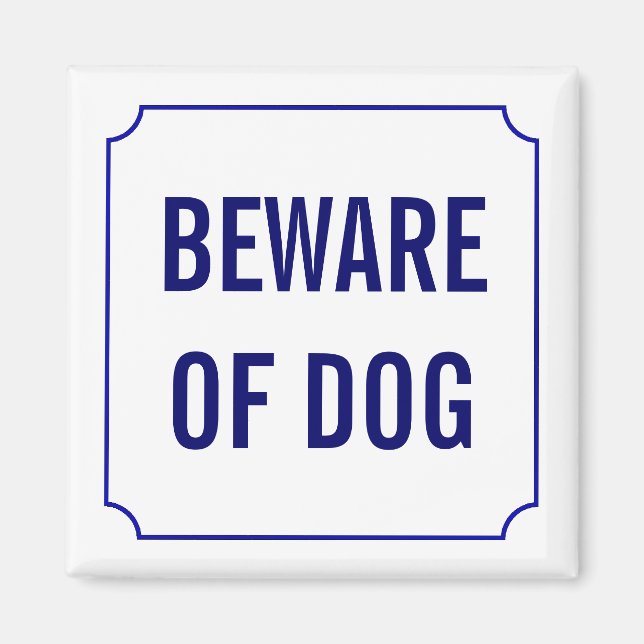 Aimant Sachez que le chien signe (Devant)
