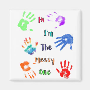 Aimant Salut, je suis The Messy One - Paint Handprints