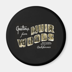 Aimant Salutations du monument national de Muir Woods