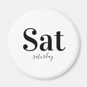 Aimant Samedi Typographie moderne Noir & Blanc