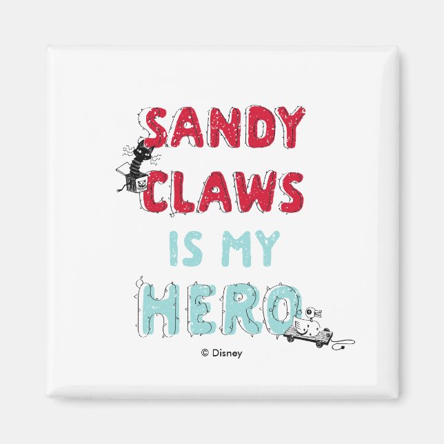 Aimant Sandy Claws est mon héros (Devant)