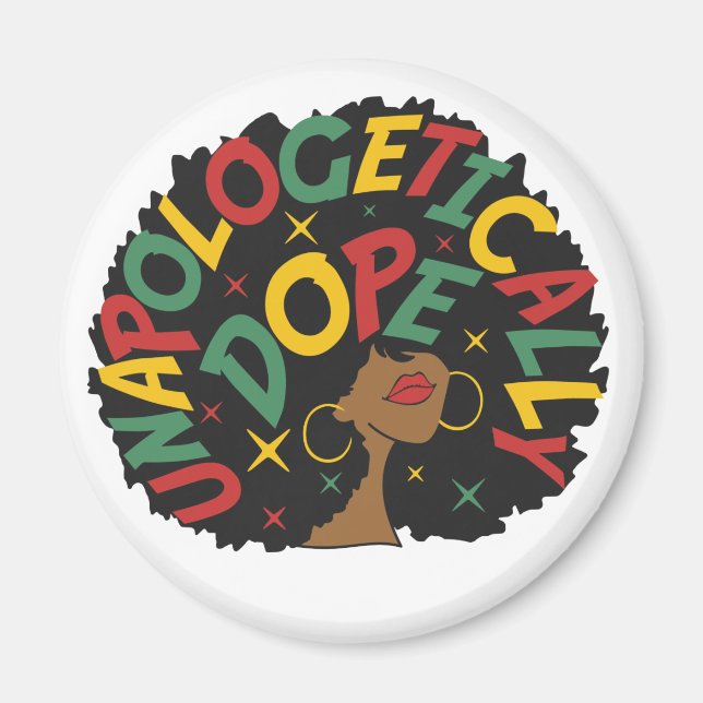 Aimant Sans excuses Dope Black Girl Afro (Devant)