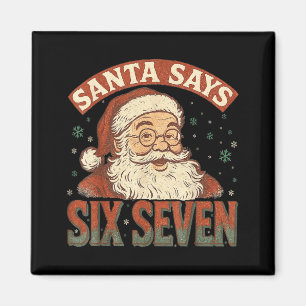 Aimant Santa dit Six Sept 6 7 Gen Z Alpha Meme Argot Noël