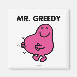 Aimant Satisfait M. Greedy