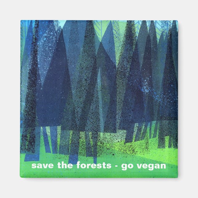 Aimant sauver les forêts - go vegan (Devant)