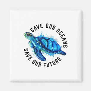 Aimant Sauvez nos océans Sea Turtle Pro Environnement Nat