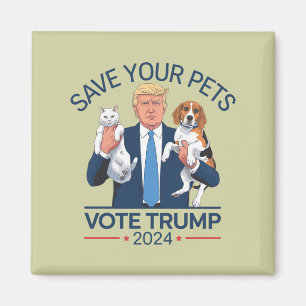 Aimant Save Your Pets Vote for Trump US Election Citation