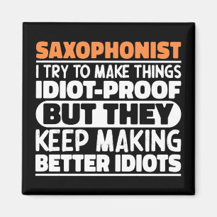 Aimant Saxophoniste Essayez De Rendre Les Choses Instrume