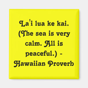 Aimant Sayings hawaïens