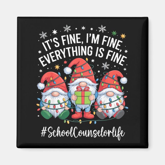Aimant School Counselor Gnome Everything Is Fine Funny Ch (Devant)