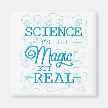Science : It's Like Magic, But Real