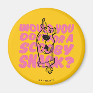 Aimant Scooby-Doo  Le Feriez-Vous Pour Un Snack Scooby ?