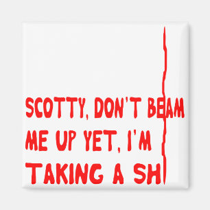 Aimant Scotty, ne me rayonnent pas pourtant je prends un