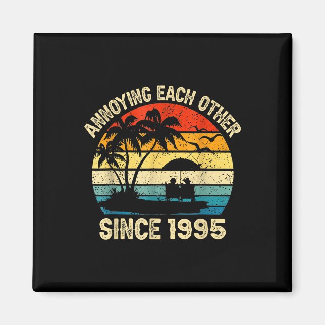 Aimant S'embêter Depuis 1995 Anniversaire Mariage (Devant)