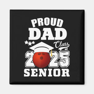 Aimant Senior 2025 Fier Papa D'Un Cl De 2025 Bowling Grad