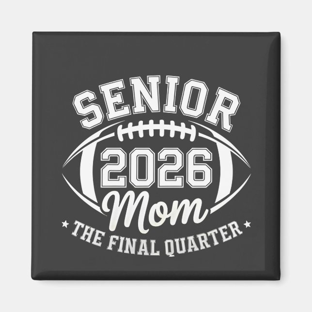 Aimant Senior 2026 Mom The Final Quarter (Devant)
