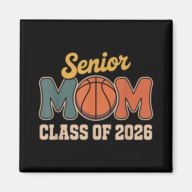 Aimant Senior Mom Basketball Cl Of 2026 Retro Back To Sch (Devant)