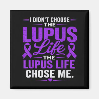 Aimant Sensibilisation au lupus n'a pas choisi la vie de