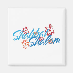 Aimant Shabbat Shalom