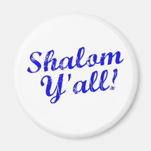 Aimant Shalom Y'all !
