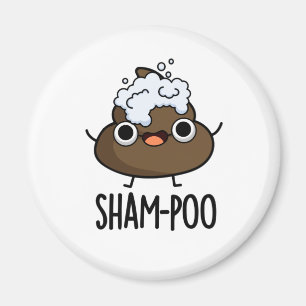 Aimant Sham-poo Drôle Poop Avec Shampoo Bubbles Pun