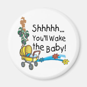 Aimant Shhh Wake the Baby