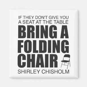 Aimant Shirley Chisholm Chaise pliante