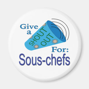 Aimant Shout Out pour les sous-chefs