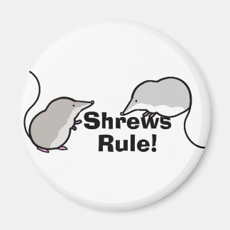 Aimant Shrews Rule !
