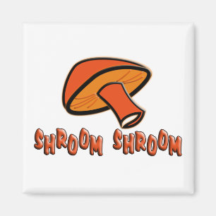 Aimant Shroom Shroom (champignon)