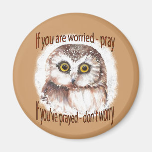 Aimant Si les vos inquiétés prient, si vous avez Prayed