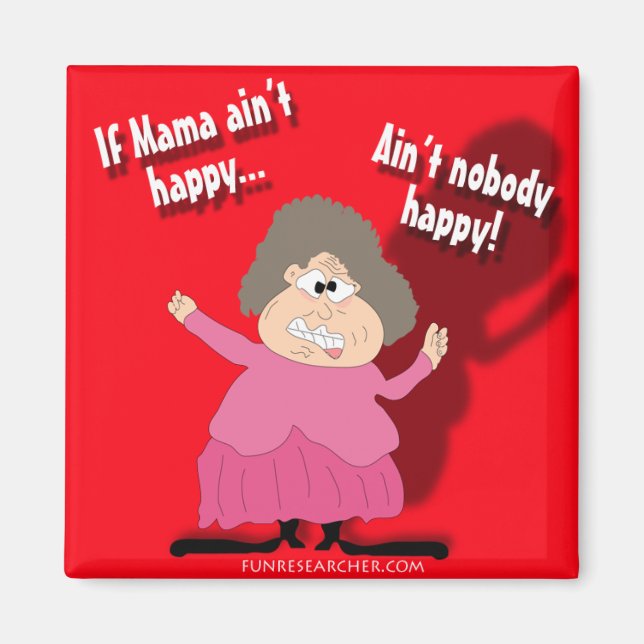 Aimant Si maman n'est pas heureuse... Personne n'est heur (Devant)